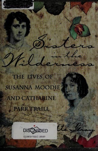 Cover of Sisters in the wilderness by Charlotte Gray