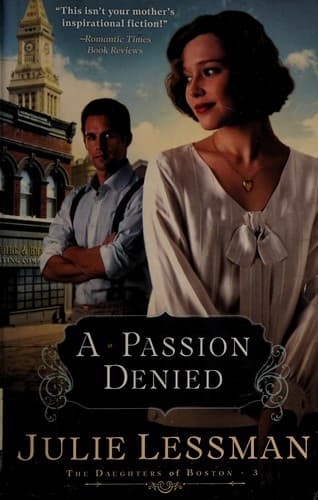 Cover of A Passion Denied by Julie Lessman