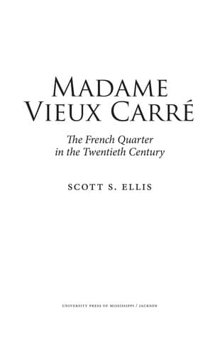 Cover of Madame Vieux Carré by Scott S. Ellis
