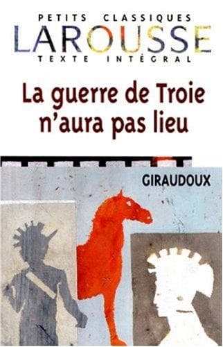 Cover of La guerre de Troie n'aura pas lieu (Petits Classiques) by Jean Giraudoux