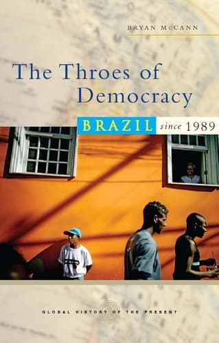Cover of The throes of democracy by Bryan McCann