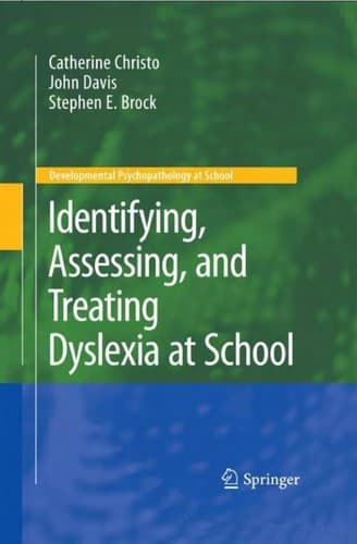 Cover of Identifying, assessing, and treating dyslexia at school by Catherine Christo