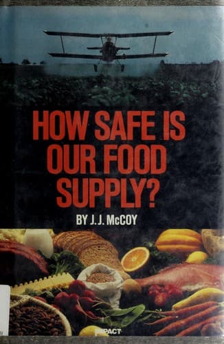 Cover of How safe is our food supply? by J. J. McCoy