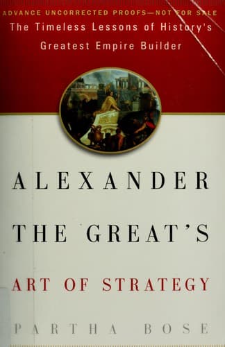 Cover of Alexander the Great's art of strategy by Partha Sarathi Bose