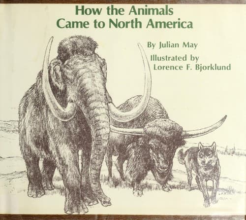 Cover of How the animals came to North America by Julian May