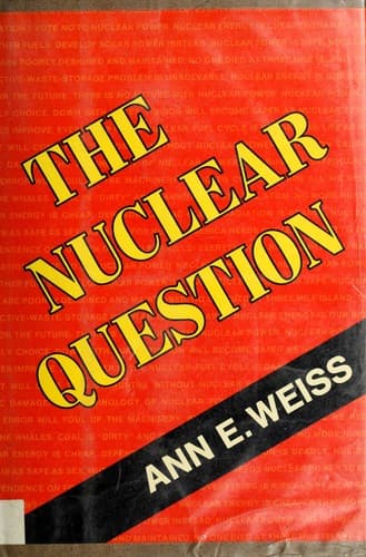 Cover of The nuclear question by Ann E. Weiss