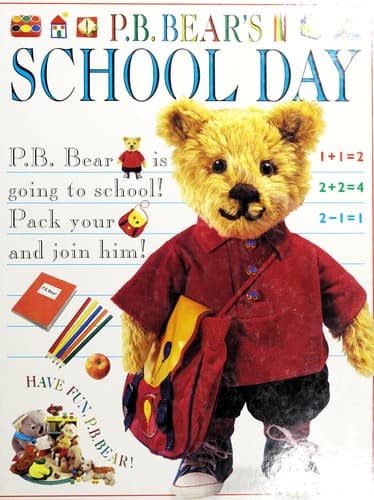 Cover of P.B. Bear's school day by Lee Davis