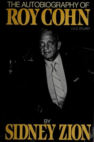 Cover of The Autobiography of Roy Cohn by Sidney Zion