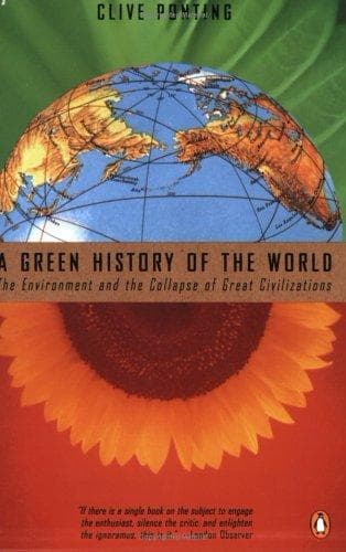 Cover of A green history of the world by Clive Ponting