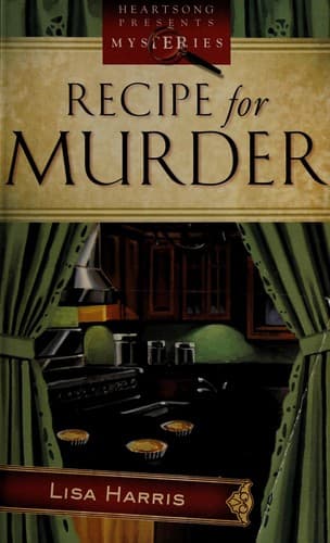 Cover of Recipe for murder by Lisa Harris