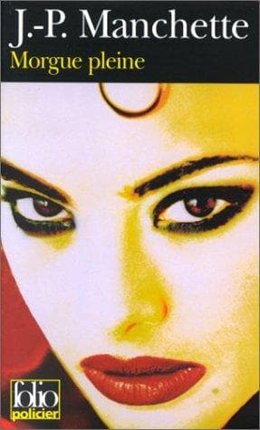 Cover of Morgue pleine by Jean-Patrick Manchette