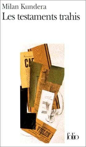 Cover of Les testaments trahis by Milan Kundera