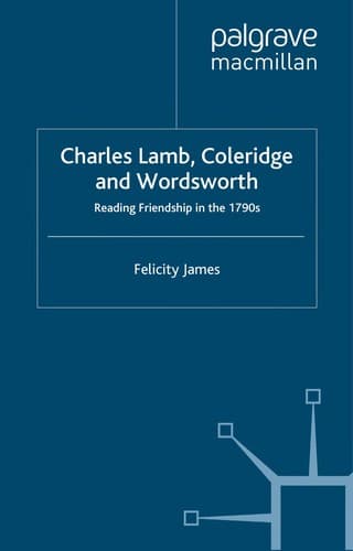 Cover of Charles Lamb, Coleridge and Wordsworth by Felicity James