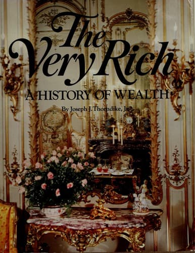 Cover of The very rich by Joseph Jacobs Thorndike
