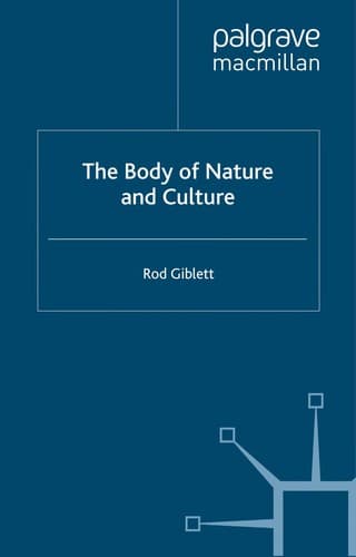 Cover of The body of nature and culture by Rodney James Giblett