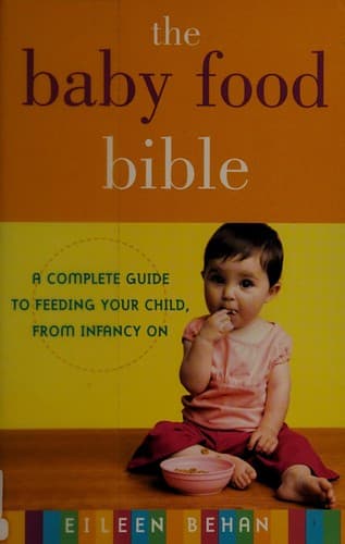 Cover of The baby food bible by Eileen Behan