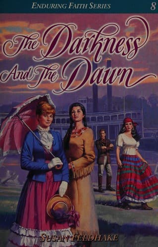 Cover of The darkness and the dawn by Susan C. Feldhake