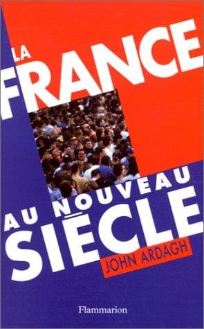 Cover of France in the New Century by John Ardagh