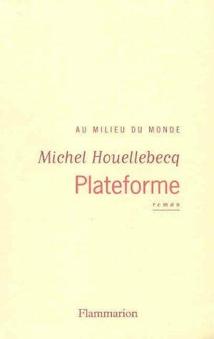 Cover of Plateforme by Michel Houellebecq