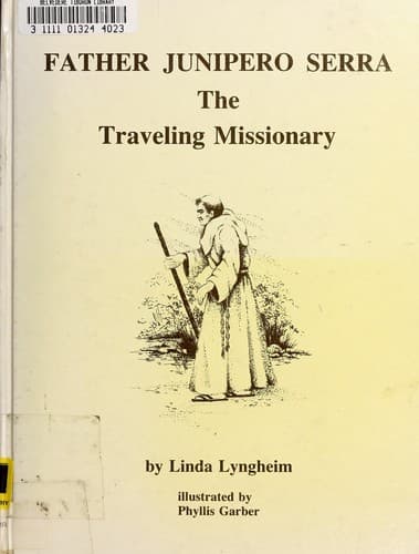 Cover of Father Junipero Serra, the traveling missionary by Linda Lyngheim