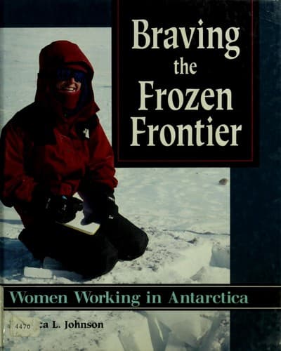 Cover of Braving the frozen frontier by Rebecca L. Johnson