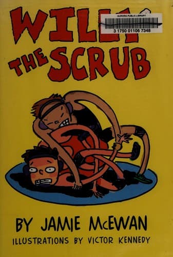 Cover of Willy the Scrub by James McEwan