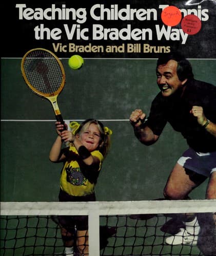 Cover of Teaching children tennis the Vic Braden way by Vic Braden