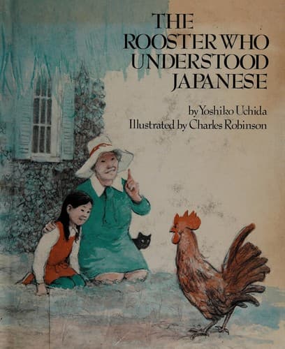 Cover of The rooster who understood Japanese by Yoshiko Uchida