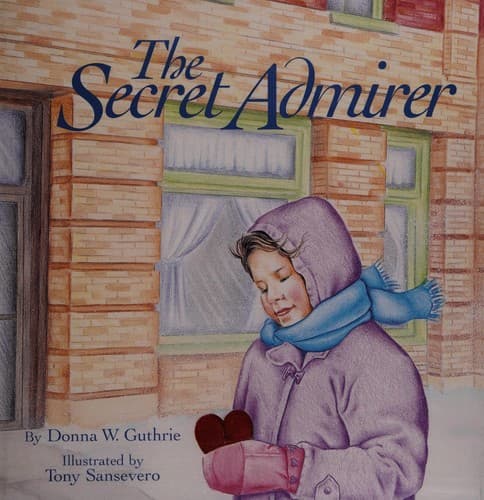 Cover of The secret admirer by Donna Guthrie