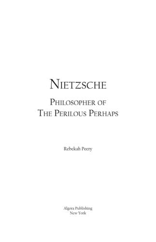 Cover of Nietzsche, philosopher of the perilous perhaps by Rebekah S. Peery