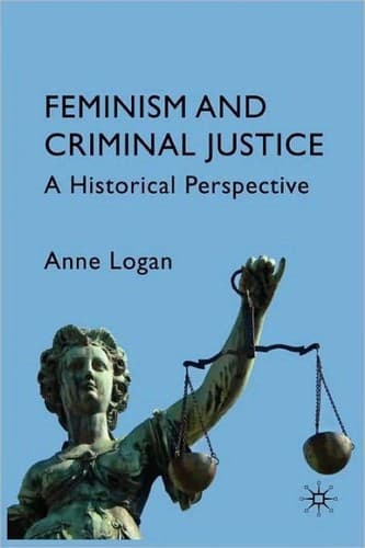 Cover of Feminism and criminal justice by Anne Logan