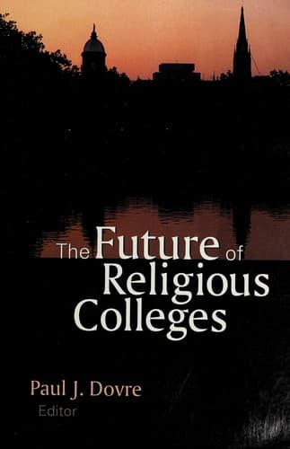 Cover of The future of religious colleges by Harvard Conference on the Future of Religious Colleges (2000)