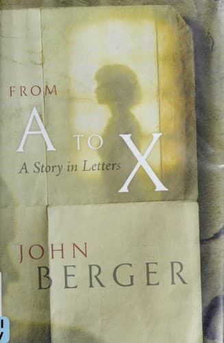 Cover of From A to X by John Berger