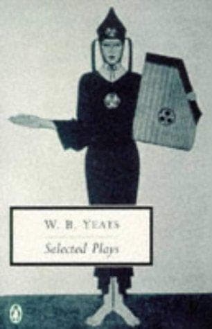 Cover of Selected Plays by William Butler Yeats