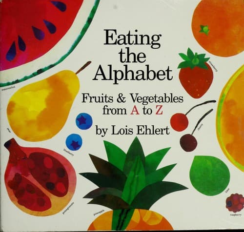 Cover of Eating the Alphabet by Lois Ehlert