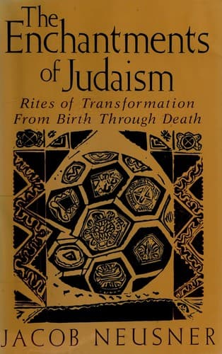 Cover of The enchantments of Judaism by Jacob Neusner
