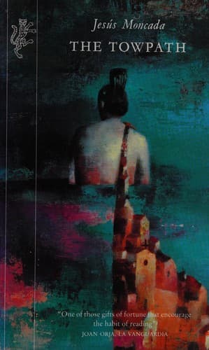 Cover of The towpath by Jesús Moncada