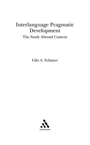 Cover of Interlanguage pragmatic development by Gila A. Schauer