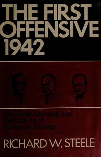 Cover of The first offensive 1942 by Richard W. Steele