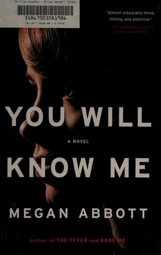 Cover of You Will Know Me by Megan Abbott
