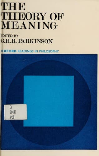 Cover of The theory of meaning by G. H. R. Parkinson