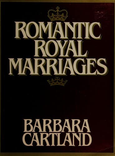 Cover of Romantic royal marriages by Barbara Cartland