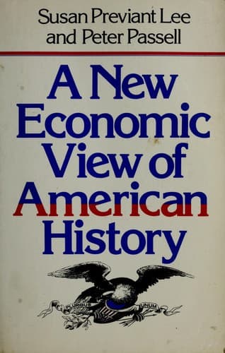 Cover of A new economic view of American history by Susan Lee