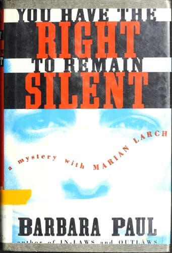 Cover of You have the right to remain silent by Barbara Paul