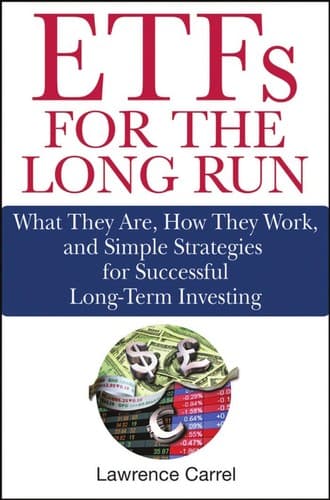 Cover of ETFs for the long run by Lawrence Carrel