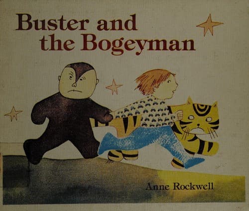 Cover of Buster and the bogeyman by Anne F. Rockwell
