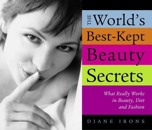 Cover of The world's best-kept beauty secrets by Diane Irons
