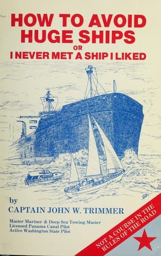 Cover of How to Avoid Huge Ships by John W. Trimmer