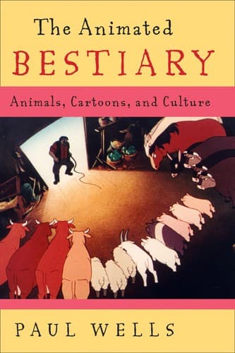 Cover of The animated bestiary by Paul Wells