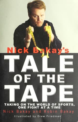 Cover of Nick Bakay's tale of the tape by Nick Bakay